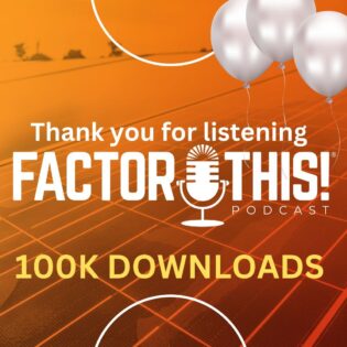 Marking 100,000 downloads: Counting down the Top 5 episodes of the “Factor This!” podcast